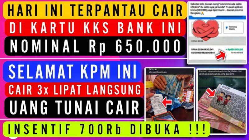 AKHIRNYA CAIR DI KKS Saldo Masuk Rp650 000 Di KKS Bank Ini Bansos