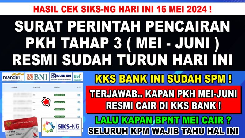 CEK SEKARANG SP2D Pencairan PKH Mei Juni Baru Saja Turun Dari Pusat