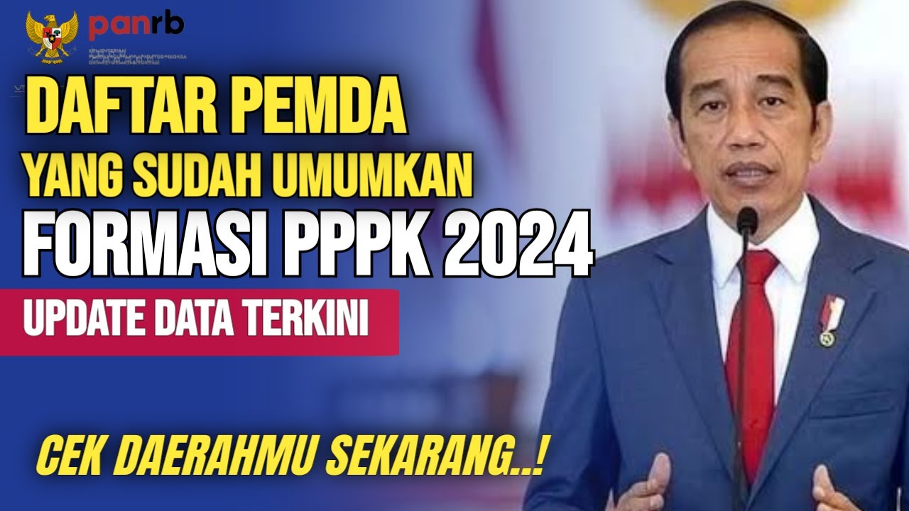 CEK DAERAHMU DAFTAR PEMDA YANG SUDAH UMUMKAN FORMASI PPPK DAN CPNS 2024