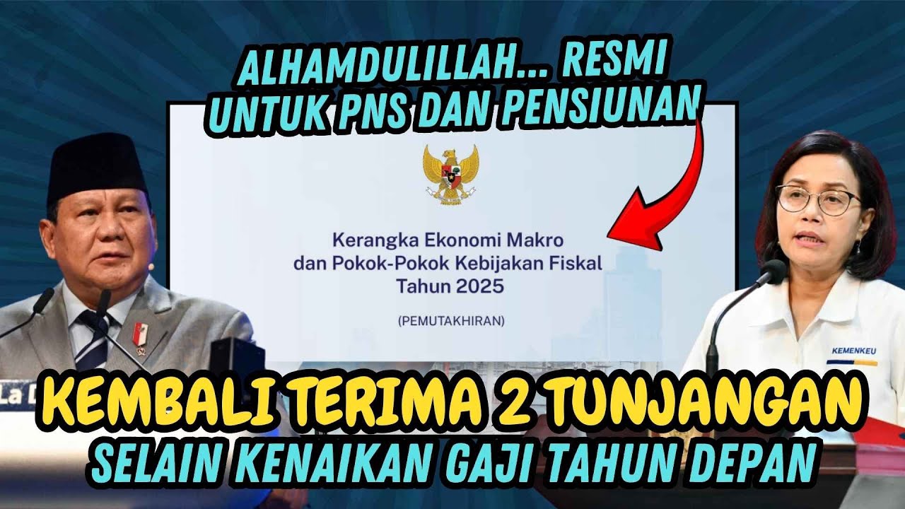 Update Kabar PNS 2025 Selain Kenaikan Gaji Dan THR 2 Tunjangan