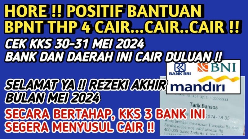 Hore Positif Bpnt Tahap Alokasi Mei Juni Cair Cek Kks Mulai Tanggal Hingga Mei