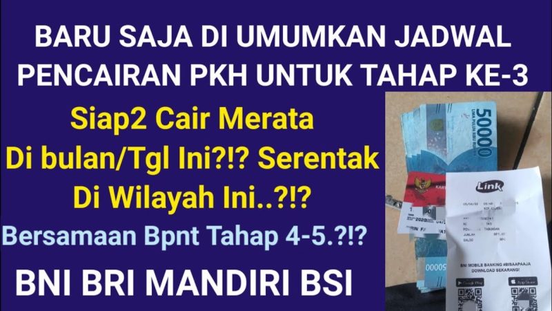 Info Cair Pkh Tahap Sudah Di Umumkan Akan Cair Di Bulan Dan Tanggal