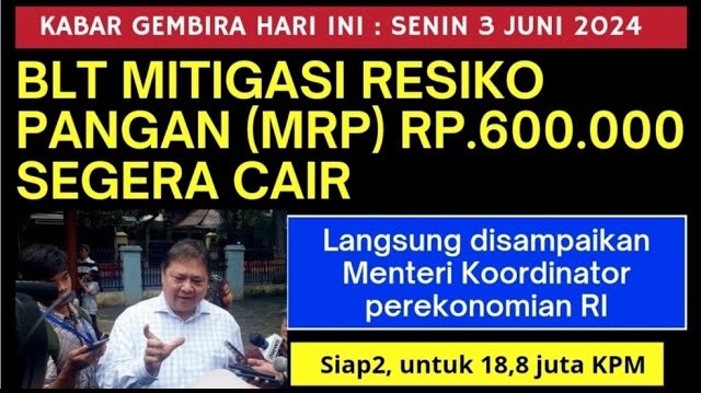 Kabar Gembira Untuk Juta Keluarga Penerima Manfaat Blt Mitigasi