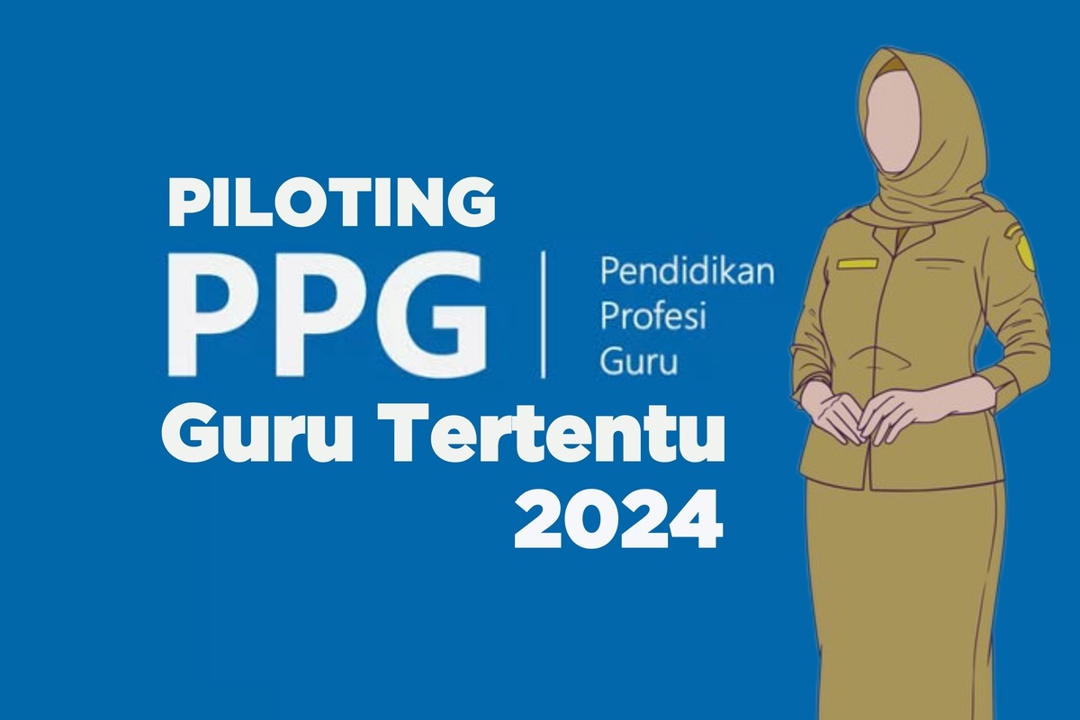 Cara Lapor Diri PPG Daljab 2024 Ke LPTK Peserta PPG Guru Tertentu 2024 ...